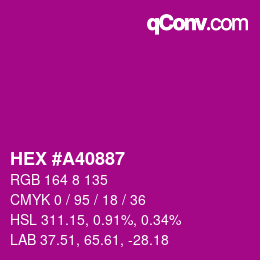 Code couleur: HEX #A40887 | qconv.com