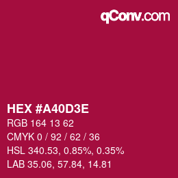 Farbcode: HEX #A40D3E | qconv.com