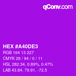 颜色代码: HEX #A40DE3 | qconv.com