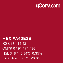カラーコード: HEX #A40E2B | qconv.com