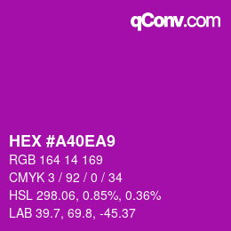 颜色代码: HEX #A40EA9 | qconv.com