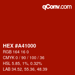 颜色代码: HEX #A41000 | qconv.com