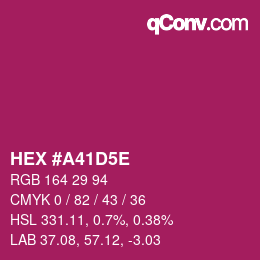 Farbcode: HEX #A41D5E | qconv.com