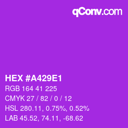 Color code: HEX #A429E1 | qconv.com