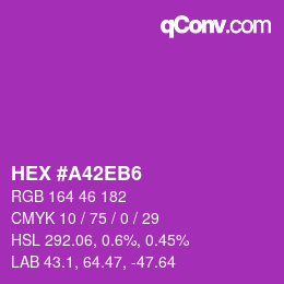 カラーコード: HEX #A42EB6 | qconv.com