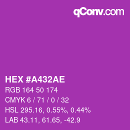 カラーコード: HEX #A432AE | qconv.com