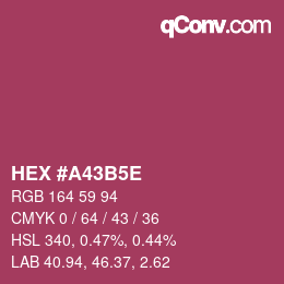 Farbcode: HEX #A43B5E | qconv.com