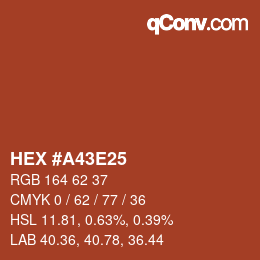 Color code: HEX #A43E25 | qconv.com