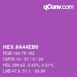 カラーコード: HEX #A44EB6 | qconv.com