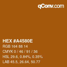 Color code: HEX #A4580E | qconv.com