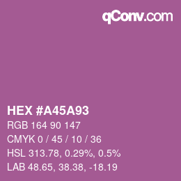 カラーコード: HEX #A45A93 | qconv.com