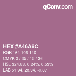 カラーコード: HEX #A46A8C | qconv.com