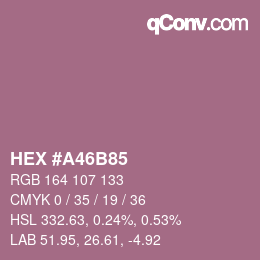 カラーコード: HEX #A46B85 | qconv.com