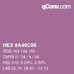 カラーコード: HEX #A46C96 | qconv.com