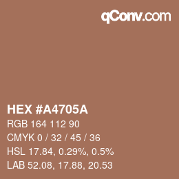 カラーコード: HEX #A4705A | qconv.com