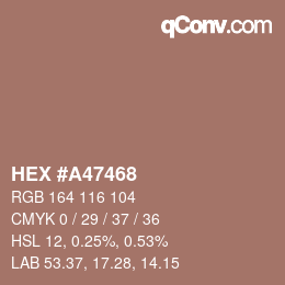Code couleur: HEX #A47468 | qconv.com