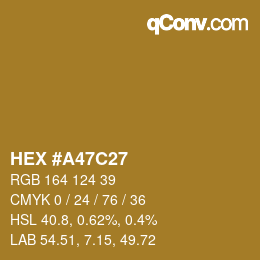 Color code: HEX #A47C27 | qconv.com