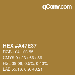 Farbcode: HEX #A47E37 | qconv.com
