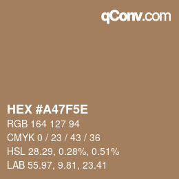 Color code: HEX #A47F5E | qconv.com