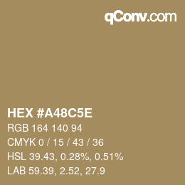 Color code: HEX #A48C5E | qconv.com