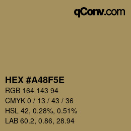 Farbcode: HEX #A48F5E | qconv.com
