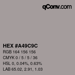 カラーコード: HEX #A49C9C | qconv.com