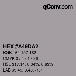 Color code: HEX #A49DA2 | qconv.com