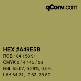 カラーコード: HEX #A49E5B | qconv.com