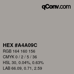 Color code: HEX #A4A09C | qconv.com