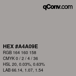Farbcode: HEX #A4A09E | qconv.com