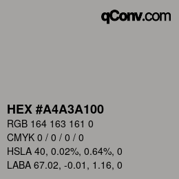 颜色代码: HEX #A4A3A100 | qconv.com