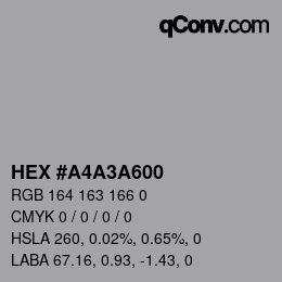 Color code: HEX #A4A3A600 | qconv.com