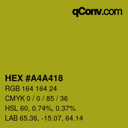 Color code: HEX #A4A418 | qconv.com