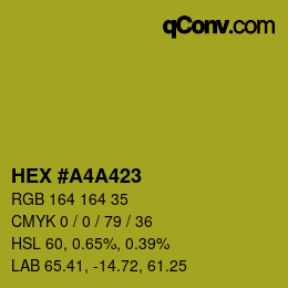 Color code: HEX #A4A423 | qconv.com