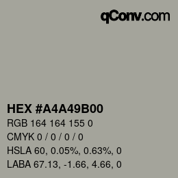 Color code: HEX #A4A49B00 | qconv.com