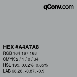 Farbcode: HEX #A4A7A8 | qconv.com