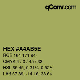 カラーコード: HEX #A4AB5E | qconv.com
