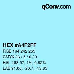 Color code: HEX #A4F2FF | qconv.com