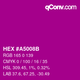 Farbcode: HEX #A5008B | qconv.com