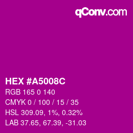Color code: HEX #A5008C | qconv.com