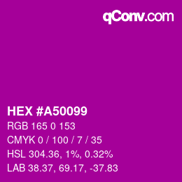 カラーコード: HEX #A50099 | qconv.com