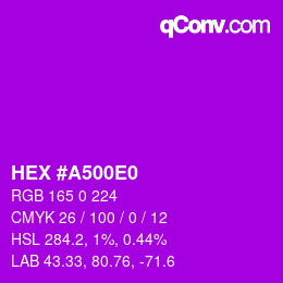 Color code: HEX #A500E0 | qconv.com