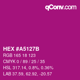 Farbcode: HEX #A5127B | qconv.com