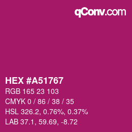 Farbcode: HEX #A51767 | qconv.com
