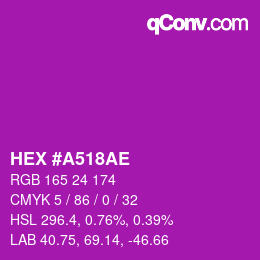 カラーコード: HEX #A518AE | qconv.com