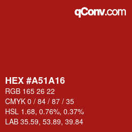 カラーコード: HEX #A51A16 | qconv.com