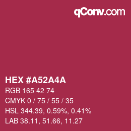 カラーコード: HEX #A52A4A | qconv.com