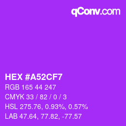 カラーコード: HEX #A52CF7 | qconv.com
