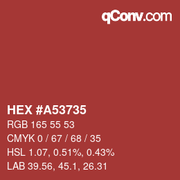 Color code: HEX #A53735 | qconv.com