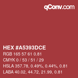 Color code: HEX #A5393DCE | qconv.com